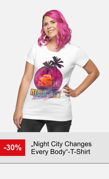 „Night City Changes Every Body“-T-Shirt